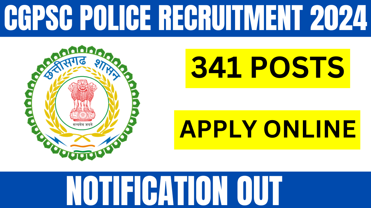 CGPSC Police Recruitment 2024