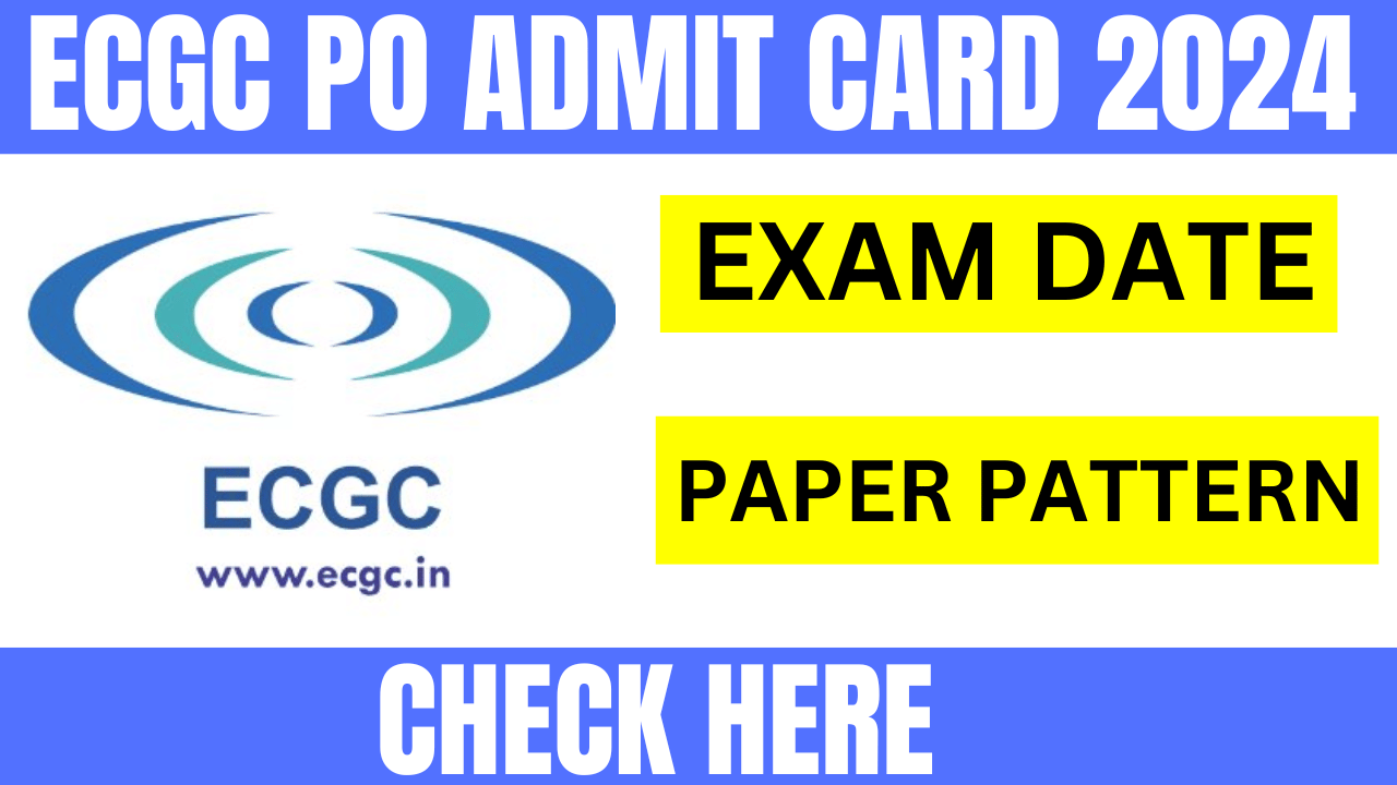 ECGC PO ADMIT CARD 2024